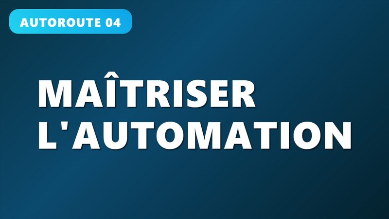 Maîtriser L'automation