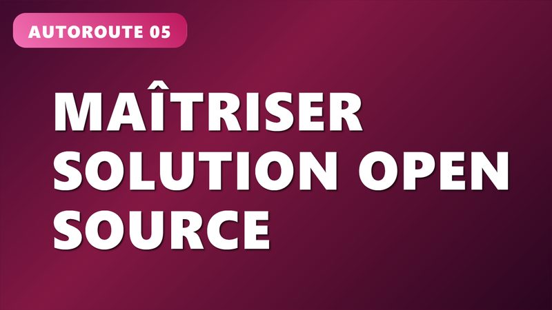 Maîtriser Solution Open Source