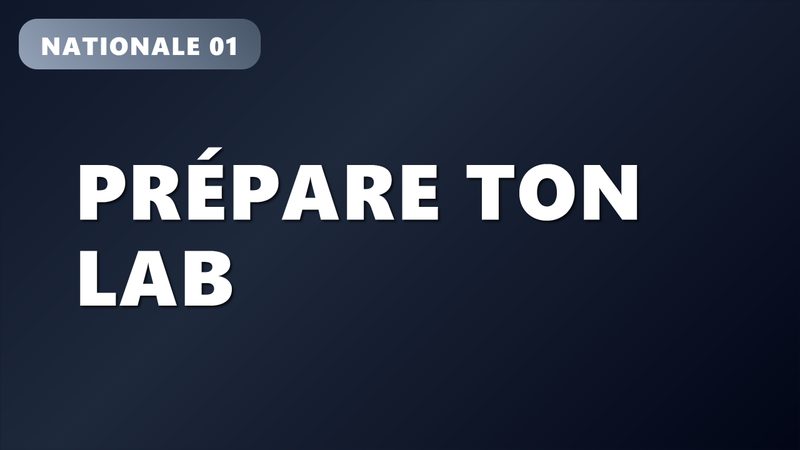 Prépare ton lab