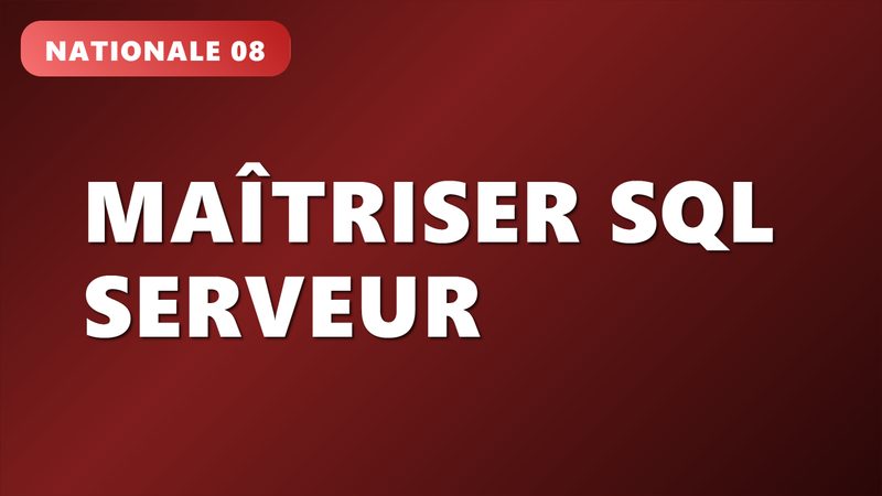 Maîtriser SQL Serveur