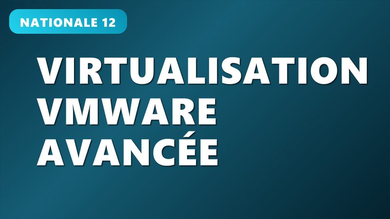 Virtualisation VMware Avancée