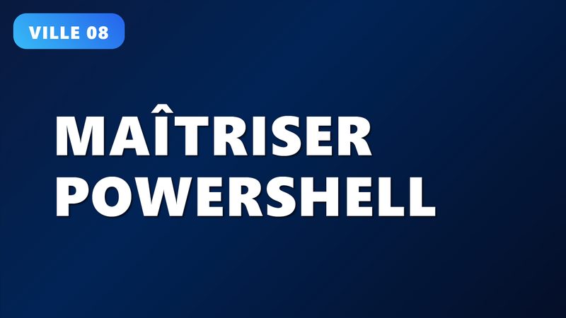 Maîtriser PowerShell