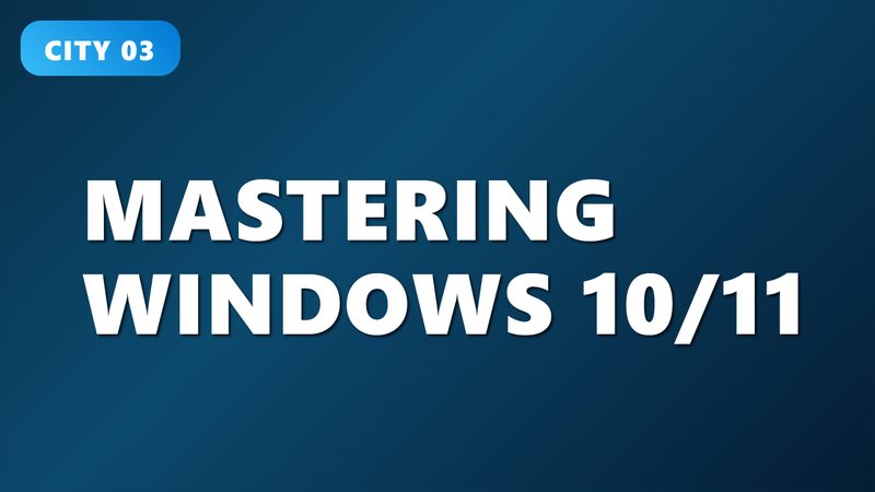 Mastering Windows 10/11
